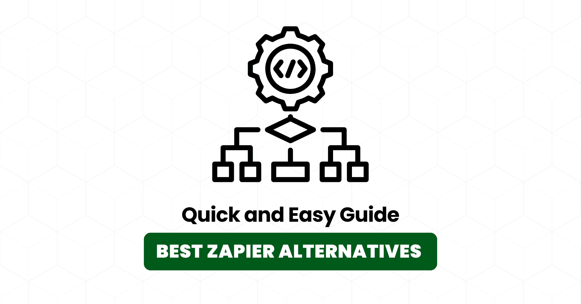 Top 6 Best Zapier Alternatives for Workflow Automation (2026)